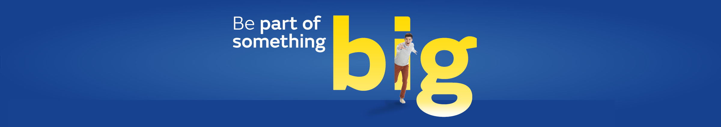 Be part of something big